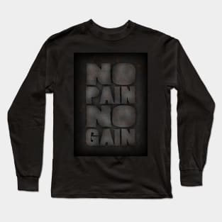 No pain Long Sleeve T-Shirt